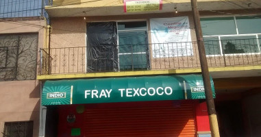 Fray Texcoco Exterior