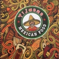 Tijuana Mexican Food food