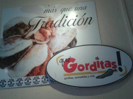 Que Gorditas! food