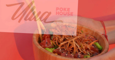 Ulua Poke House food