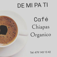 De Mi PÁ Ti Cafetería, S.a De C.v. food