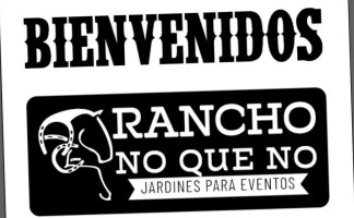 Rancho No Que No food