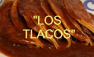 Los Tlacos food