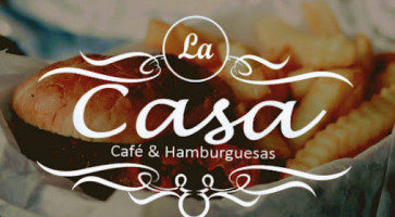 La Casa Café Y Hamburguesas outside