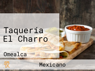 Taquería El Charro