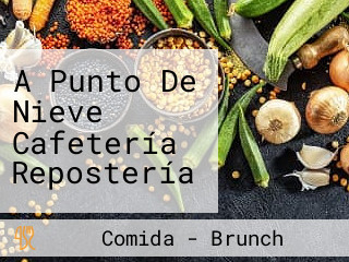 A Punto De Nieve Cafetería Repostería