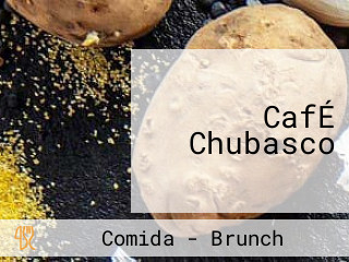 CafÉ Chubasco