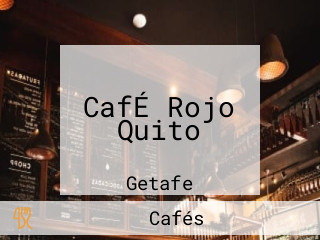 CafÉ Rojo Quito