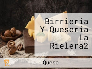 Birrieria Y Queseria La Rielera2