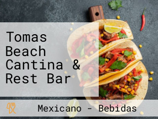 Tomas Beach Cantina & Rest Bar