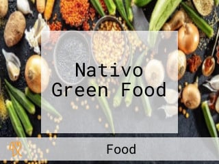 Nativo Green Food