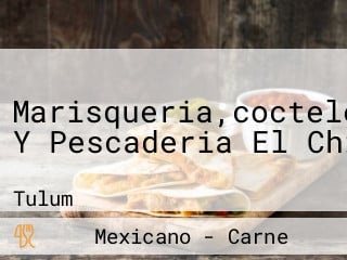 Marisqueria,cocteleria Y Pescaderia El Chino