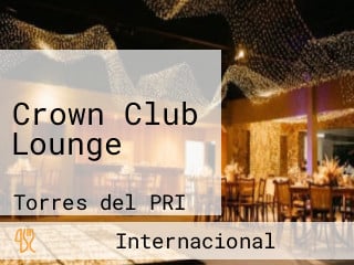 Crown Club Lounge