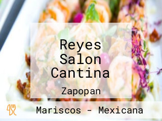 Reyes Salon Cantina