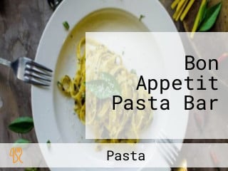 Bon Appetit Pasta Bar