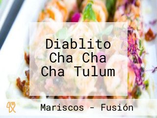 Diablito Cha Cha Cha Tulum