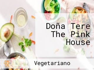 Doña Tere The Pink House
