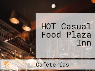 HOT Casual Food Plaza Inn