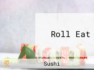 Roll Eat