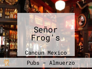 Señor Frog's