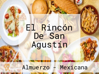 El Rincón De San Agustín
