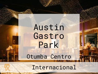 Austin Gastro Park