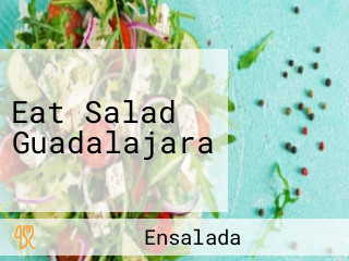 Eat Salad Guadalajara