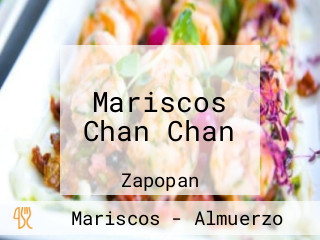 Mariscos Chan Chan