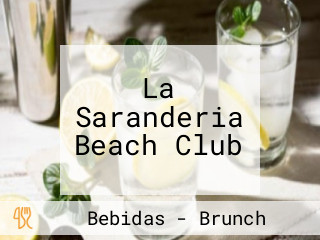 La Saranderia Beach Club