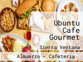 Ubuntu Cafe Gourmet