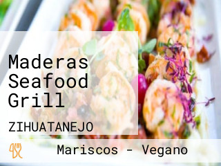 Maderas Seafood Grill