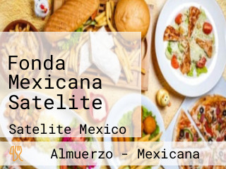 Fonda Mexicana Satelite