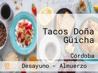 Tacos Doña Güicha