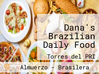 Dana's Brazilian Daily Food