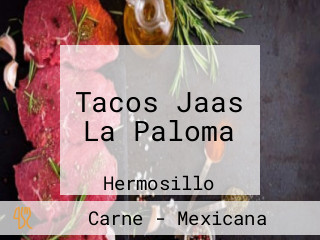 Tacos Jaas La Paloma