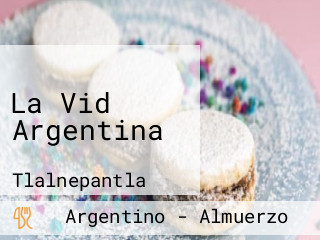 La Vid Argentina