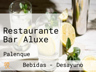 Restaurante Bar Aluxe