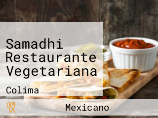 Samadhi Restaurante Vegetariana