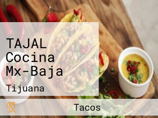 TAJAL Cocina Mx-Baja
