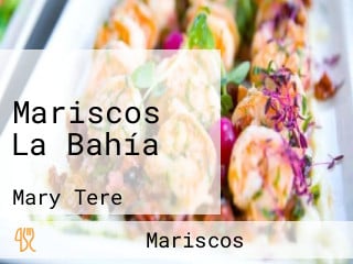 Mariscos La Bahía