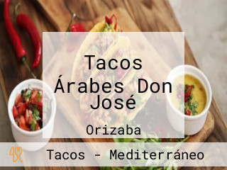 Tacos Árabes Don José