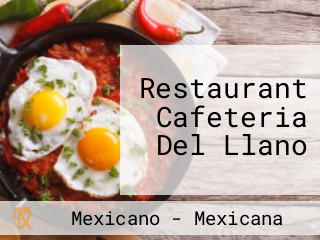 Restaurant Cafeteria Del Llano