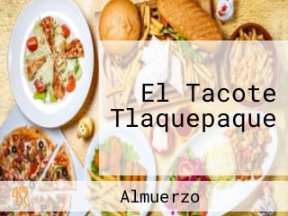 El Tacote Tlaquepaque