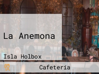 La Anemona