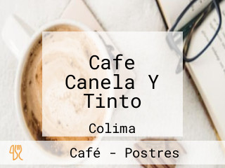 Cafe Canela Y Tinto