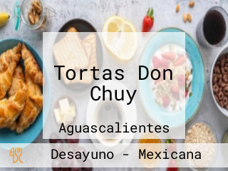 Tortas Don Chuy