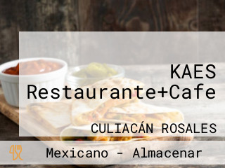 KAES Restaurante+Cafe