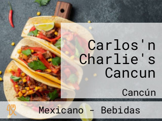 Carlos'n Charlie's Cancun