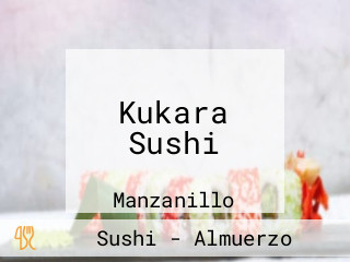 Kukara Sushi