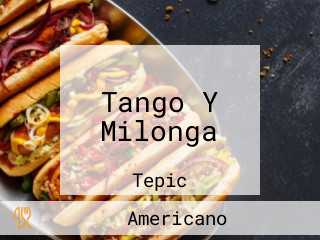 Tango Y Milonga
